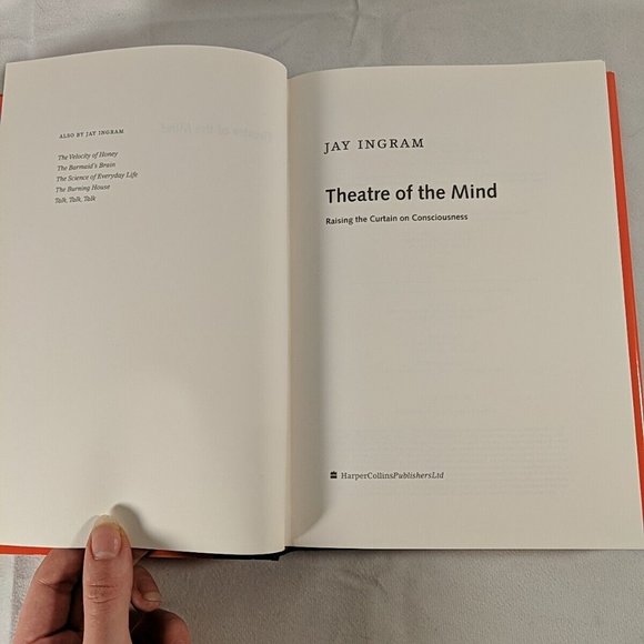 Theatre of the Mind: Raising the Curtain on Consciousness by Jay Ingram - Picture 9 of 16